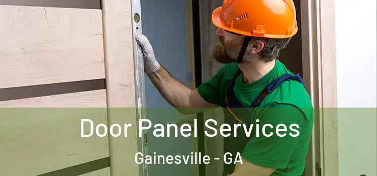 Door Panel Services Gainesville - GA