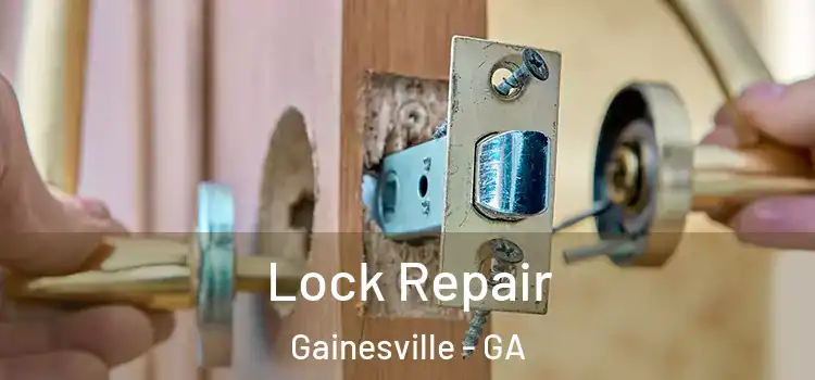 Lock Repair Gainesville - GA